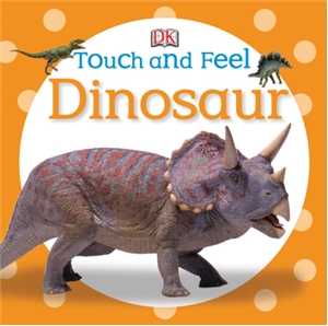 Touch And Feel: Dinosaur