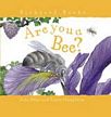 Are You a Bee? - Book