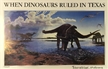 Glen Rose Texas - When Dinosaurs Roamed Poster